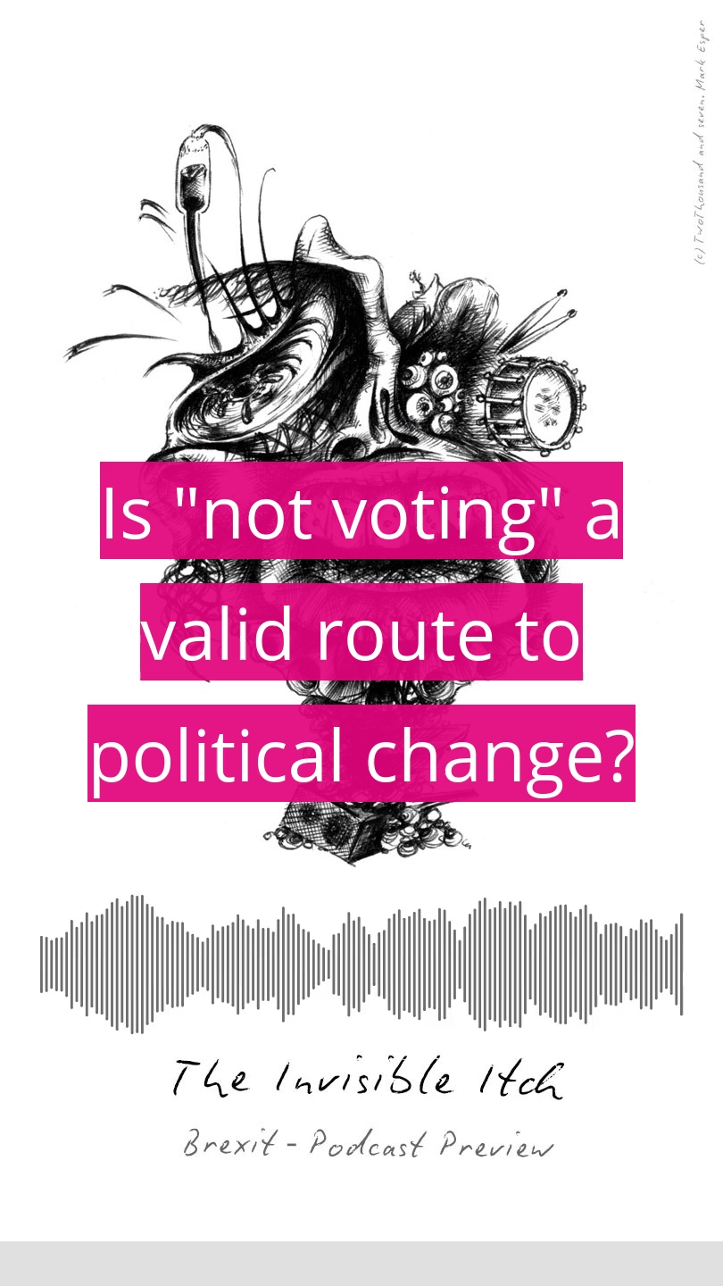 S01E01 - Is Not Voting A Route To Change?